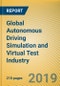 Global Autonomous Driving Simulation and Virtual Test Industry Chain Report, 2018-2019 - Product Thumbnail Image