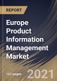 Europe Product Information Management Market By Component, By Deployment Type, By Organization size, By End User, By Country, Industry Analysis and Forecast, 2020 - 2026- Product Image