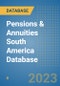 Pensions & Annuities South America Database - Product Thumbnail Image