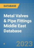 Metal Valves & Pipe Fittings Middle East Database- Product Image