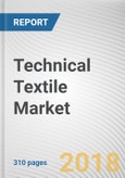 Technical Textile Market, by Type, Material Type, and End-use Application: Global Opportunity Analysis and Industry Forecast, 2018 - 2025- Product Image