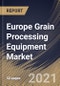 Europe Grain Processing Equipment Market By Mode of Operation (Semi-Automatic and Automatic), By Machine Type (Processing and Pre-Processing), By Country, Industry Analysis and Forecast, 2020 - 2026 - Product Thumbnail Image