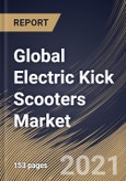 Global Electric Kick Scooters Market By Battery (Lithium-Ion (Li-Ion), Sealed Lead Acid (SLA) and Nickel Metal Hydride (NiMH)), By Voltage (36V, Below 24V, 48V and Greater than 48V), By Region, Industry Analysis and Forecast, 2020 - 2026- Product Image