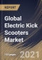 Global Electric Kick Scooters Market By Battery (Lithium-Ion (Li-Ion), Sealed Lead Acid (SLA) and Nickel Metal Hydride (NiMH)), By Voltage (36V, Below 24V, 48V and Greater than 48V), By Region, Industry Analysis and Forecast, 2020 - 2026 - Product Image