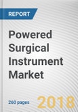 Powered Surgical Instrument Market by Product, Power Source, and Application: Global Opportunity Analysis and Industry Forecast, 2018 - 2025- Product Image