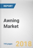 Awning Market, by Type, Product, and Industry: Global Opportunity Analysis and Industry Forecast, 2018 - 2025- Product Image