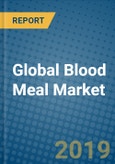 Global Blood Meal Market 2019-2025- Product Image