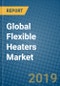 Global Flexible Heaters Market 2019-2025 - Product Thumbnail Image