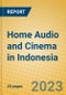 Home Audio and Cinema in Indonesia - Product Image