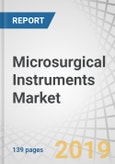 Microsurgical Instruments Market by Type (Operating Microscopes, Micro Sutures (Non-Absorbable & Absorbable), Forceps, Needle Holder), Microsurgery (Plastic, Ophthal, ENT, Orthopedic, GYN), End User (Hospitals, ASCs, Academia) - Global Forecast to 2024- Product Image
