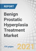 Benign Prostatic Hyperplasia Treatment Market by Type (Drug (Alpha Blockers(Tamsulosin, Doxazosin), 5-Alpha Reductase Inhibitors (Finasteride, Dutasteride), Surgical Treatment (TURP, TUMT, TUNA)), End User (Hospitals) - Global Forecast to 2026- Product Image