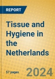 Tissue and Hygiene in the Netherlands- Product Image