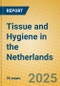 Tissue and Hygiene in the Netherlands - Product Thumbnail Image