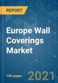 Europe Wall Coverings Market - Growth, Trends, COVID-19 Impact, and Forecasts (2021 - 2026)- Product Image