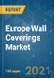 Europe Wall Coverings Market - Growth, Trends, COVID-19 Impact, and Forecasts (2021 - 2026) - Product Thumbnail Image