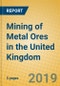 Mining of Metal Ores in the United Kingdom - Product Thumbnail Image
