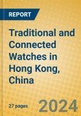 Traditional and Connected Watches in Hong Kong, China- Product Image