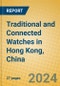 Traditional and Connected Watches in Hong Kong, China - Product Image