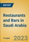 Restaurants and Bars in Saudi Arabia - Product Image