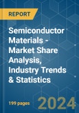 Semiconductor Materials - Market Share Analysis, Industry Trends & Statistics, Growth Forecasts 2019 - 2029- Product Image