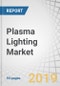 Plasma Lighting Market by Component (Lightron, Waveguide, and Cavity Resonator), Application (Roadways, Streets, and Tunnels Industrial, and Horticulture), Wattage (300W, 700W, and 1,000W), and Geography - Global Forecast to 2024 - Product Thumbnail Image