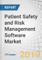 Patient Safety and Risk Management Software Market by Type (Risk Management, Governance, Risk & Compliance, Claims Management), Deployment Mode (Cloud, Public, Private), End-User (Hospital, Ambulatory Care, Pharmacy), Region - Global Forecasts to 2024 - Product Thumbnail Image