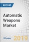Automatic Weapons Market by Product (Automatic Rifle, Machine Gun, Automatic launchers, Automatic Cannon, Gatling Gun), End Use (Land, Airborne, Naval, Handheld & Stationary), Caliber (Small, Medium, Large), Type, and Region-Global Forecast to 2023 - Product Thumbnail Image