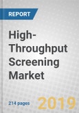 High-Throughput Screening: Technologies and Global Markets- Product Image