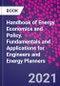 Handbook of Energy Economics and Policy. Fundamentals and Applications for Engineers and Energy Planners - Product Thumbnail Image
