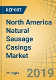North America Natural Sausage Casings Market – Opportunity Analysis And Industry Forecast (2018-2025)- Product Image