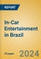 In-Car Entertainment in Brazil - Product Thumbnail Image