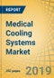 Medical Cooling Systems Market By Product [Equipment, Accessories], Type, Model, Compressor, Application, End User - Global Forecast To 2024 - Product Thumbnail Image