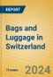 Bags and Luggage in Switzerland - Product Thumbnail Image