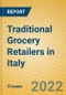 Traditional Grocery Retailers in Italy - Product Image