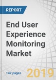 End User Experience Monitoring Market by Component (Products and Services), Access Type (Web and Mobile), Deployment Type, Organization Size, Vertical (BFSI, IT & Telecommunications, and Government & Public Sector) & Region - Global Forecast to 2023- Product Image