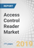 Access Control Reader Market by Reader Type (Card-based Readers, Biometric Readers, and Multi-technology Readers), Smart Card Technology Type (iCLASS, MIFARE, DESFire, Advant), Vertical, and Geography - Global Forecast to 2024- Product Image
