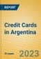Credit Cards in Argentina - Product Image