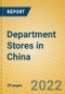 Department Stores in China - Product Thumbnail Image