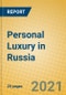 Personal Luxury in Russia - Product Thumbnail Image