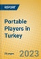 Portable Players in Turkey - Product Image