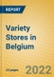 Variety Stores in Belgium - Product Thumbnail Image