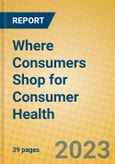 Where Consumers Shop for Consumer Health- Product Image