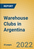 Warehouse Clubs in Argentina- Product Image