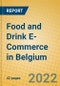 Food and Drink E-Commerce in Belgium - Product Thumbnail Image