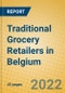 Traditional Grocery Retailers in Belgium - Product Thumbnail Image