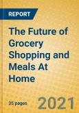 The Future of Grocery Shopping and Meals At Home- Product Image