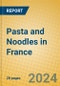 Pasta and Noodles in France - Product Thumbnail Image