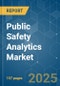 Public Safety Analytics - Market Share Analysis, Industry Trends & Statistics, Growth Forecasts (2025 - 2030) - Product Thumbnail Image
