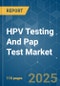 HPV Testing & PAP Test Market - Growth, Trends, COVID-19 Impact, and Forecasts (2021 - 2026) - Product Thumbnail Image