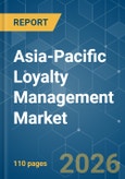 Asia-Pacific Loyalty Management - Market Share Analysis, Industry Trends & Statistics, Growth Forecasts (2026-2031)- Product Image